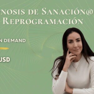 Hipnosis de Sanación® y Reprogramación ON DEMAND