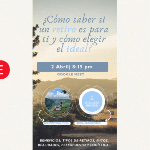 WEBINAR ¿Cómo saber si un retiro es para ti y como elegir el ideal?