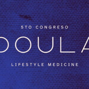 5° CONGRESO INTERNACIONAL DE LIFESTYLE MEDICINE