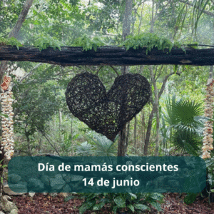 Día de mamás conscientes
