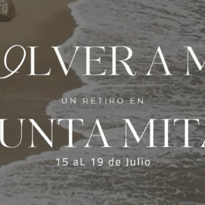Volver a mí un retiro en Punta Mita