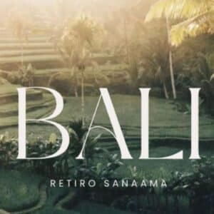 SANAAMA - Retiro de Iniciación en Bali - GRUPO REDUCIDO - Noviembre 6-12