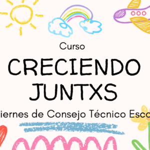 Creciendo Juntxs