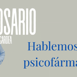 Hablemos de psicofarmacología
