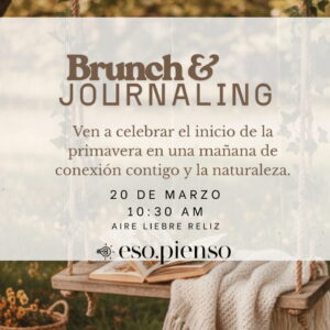 Brunch & JOURNALING para recibir la Primavera!