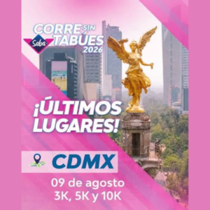 Carrera Saba® Corre Sin Tabúes CDMX 2026