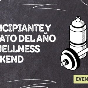 Principiante y Novato del Año by Wellness Weekend